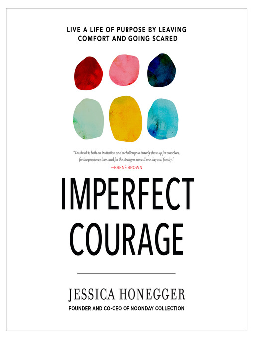 Title details for Imperfect Courage by Jessica Honegger - Available